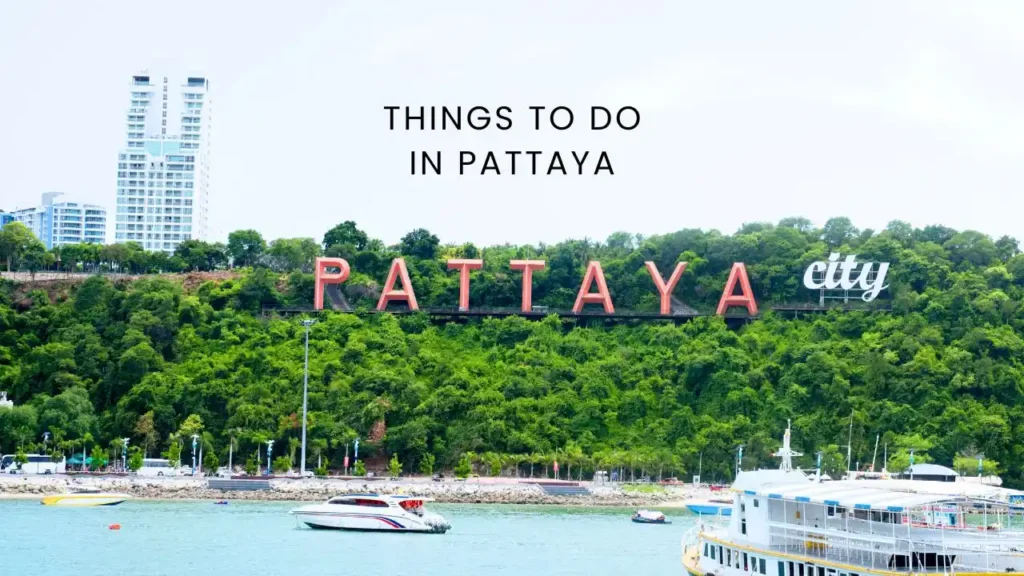 Things to do in Pattaya