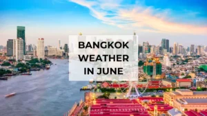 Weather and Temperature in Bangkok in June 2025