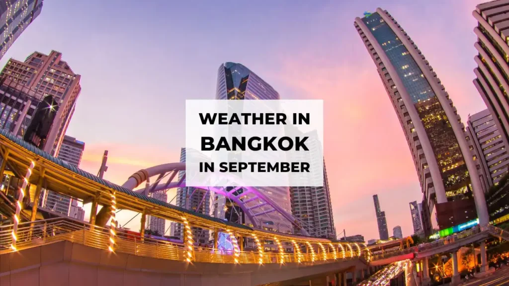 Weather in Bangkok in September 2025