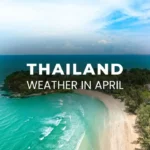 Weather in Thailand in April 2025