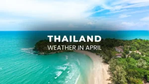 Weather in Thailand in April 2025