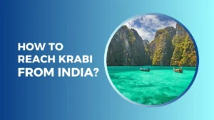 How to Reach Krabi from India?